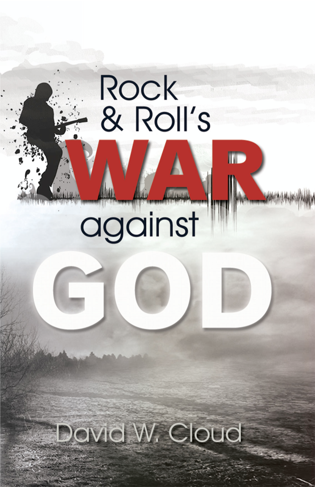 Rock & Roll's War Against