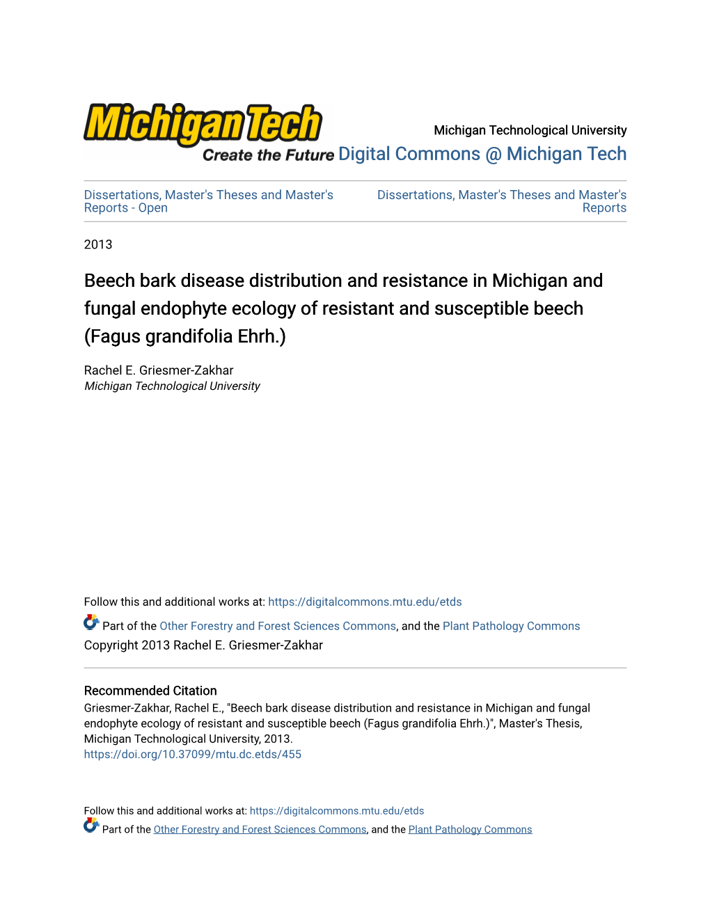 Beech Bark Disease Distribution and Resistance in Michigan and Fungal Endophyte Ecology of Resistant and Susceptible Beech (Fagus Grandifolia Ehrh.)