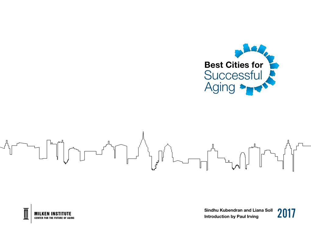 Best Cities for Successful Aging” Is Not About the Best Every Five People Will Live in Cities, a Large Segment of Places to Retire