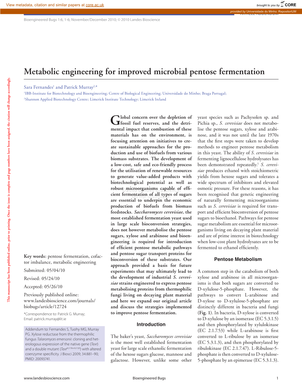 Metabolic Engineering for Improved Microbial Pentose Fermentation