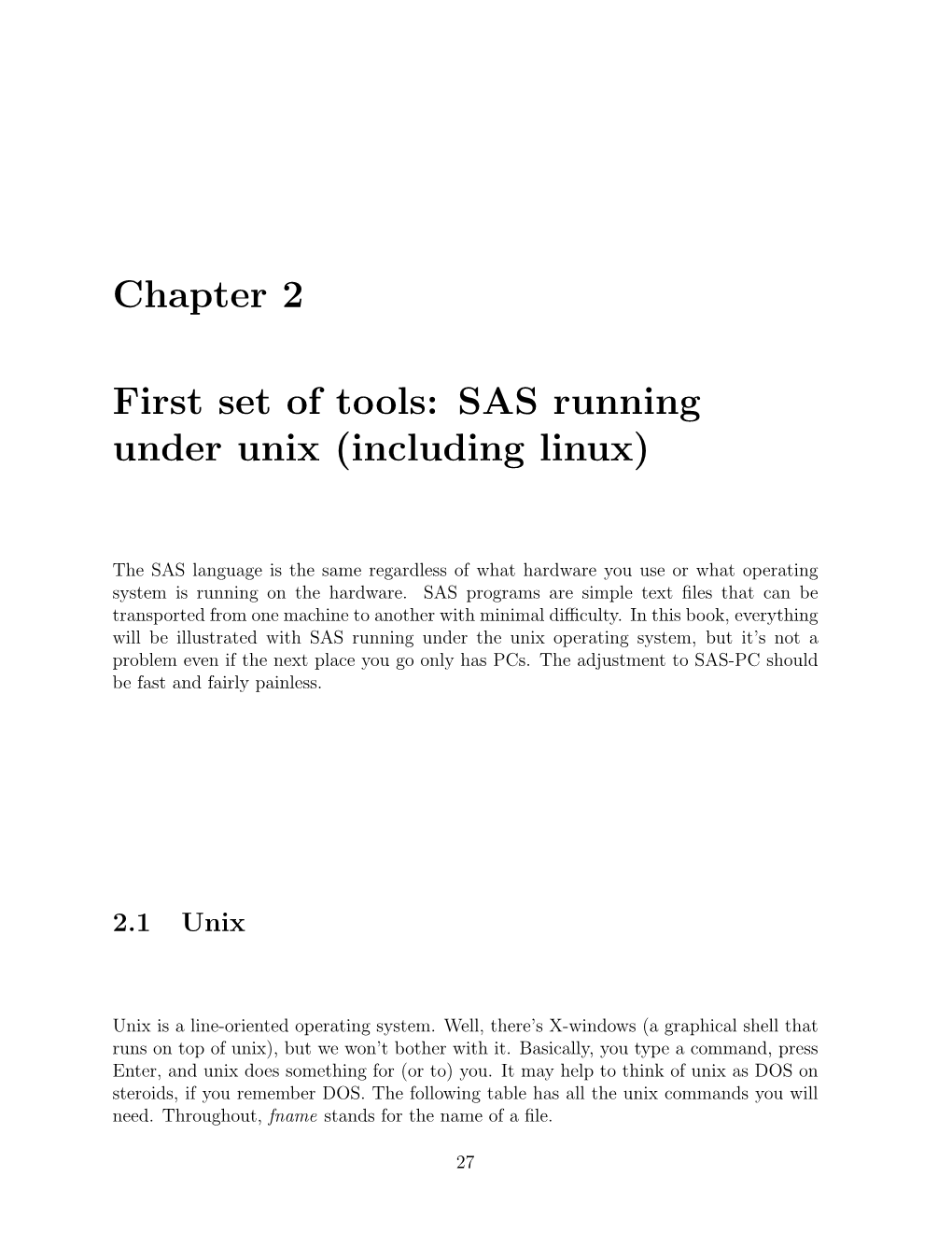 Chapter 2 First Set of Tools: SAS Running Under Unix (Including Linux)