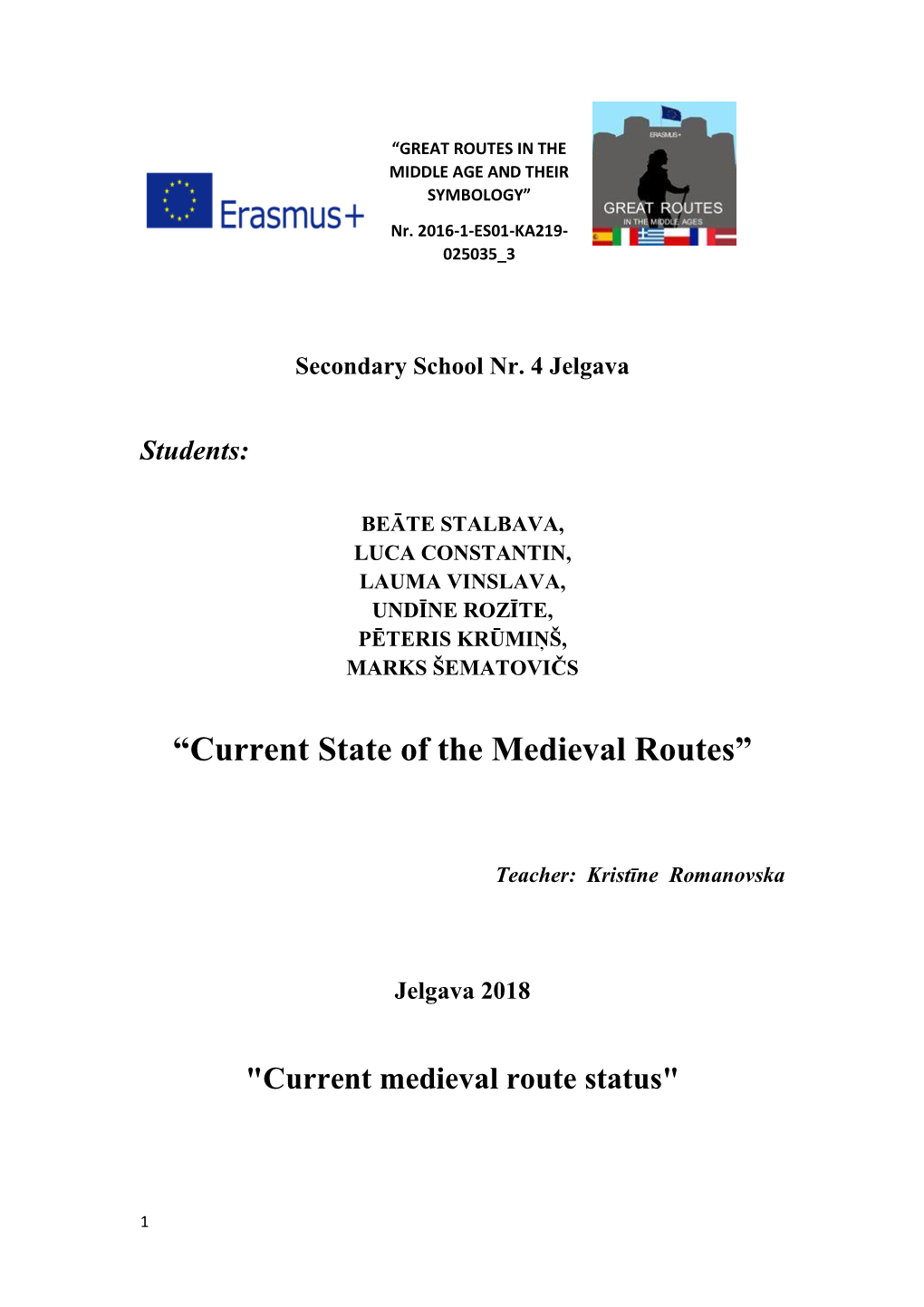 “Current State of the Medieval Routes”