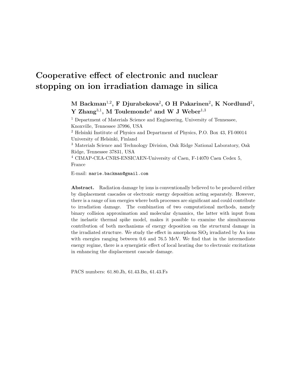 Cooperative Effect of Electronic and Nuclear Stopping on Ion Irradiation