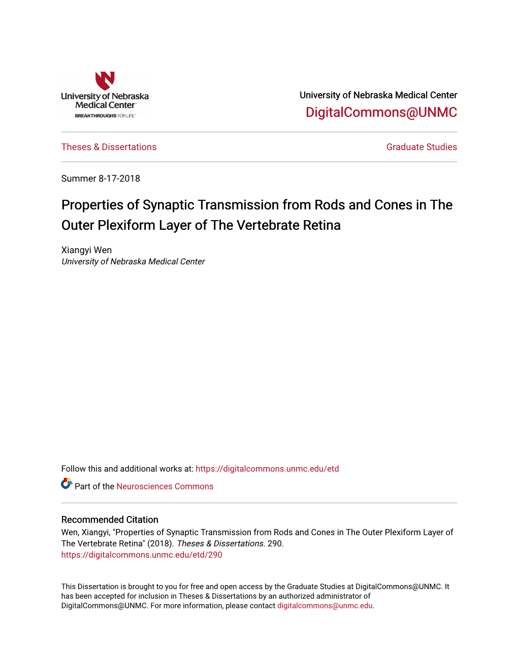 Properties of Synaptic Transmission from Rods and Cones in the Outer Plexiform Layer of the Vertebrate Retina