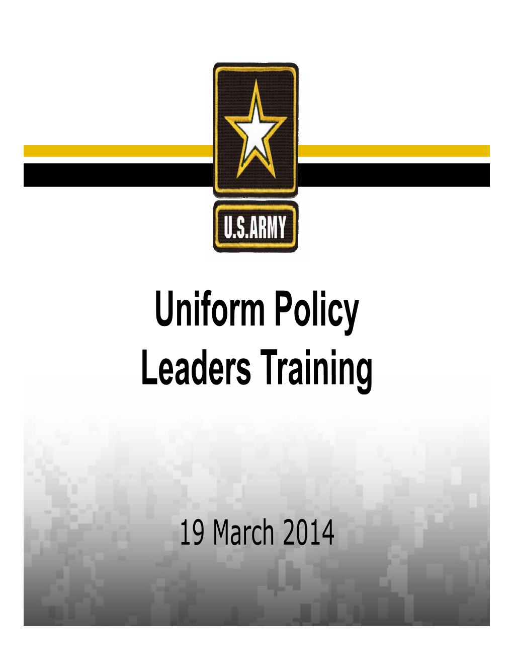 U If P Li Uniform Policy Leaders Training