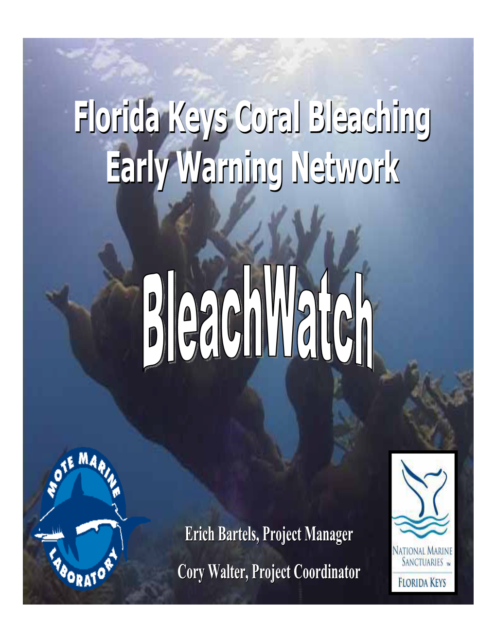 Florida Keys Coral Bleaching Early Warning Network