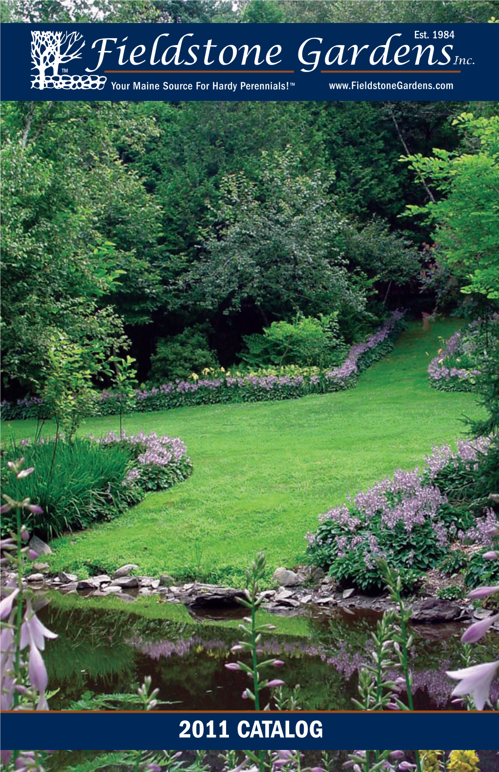 Fieldstone Gardens Your Maine Source for Hardy Perennials!TM