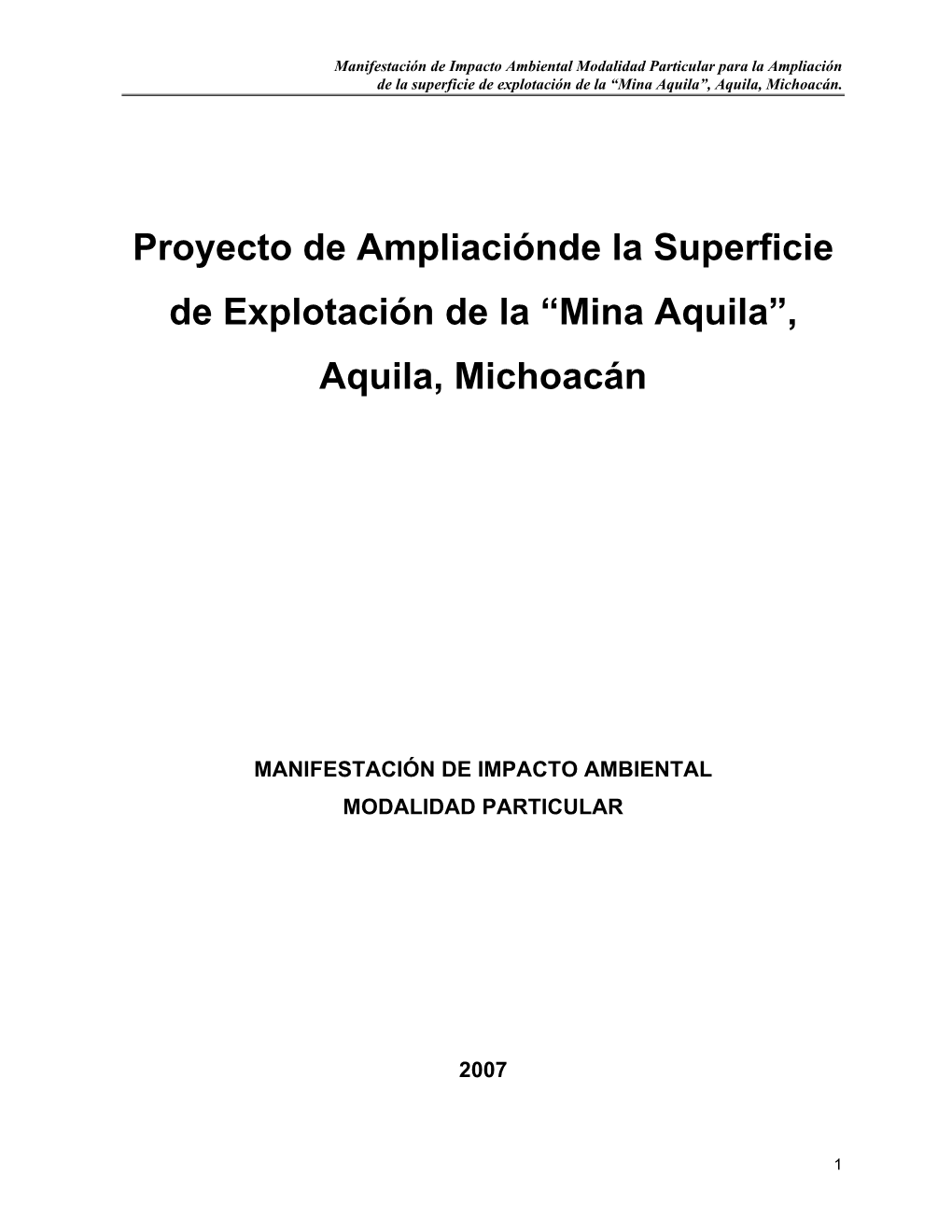 " Ampliación De La Superficie De Explotación De La Mina Aquila