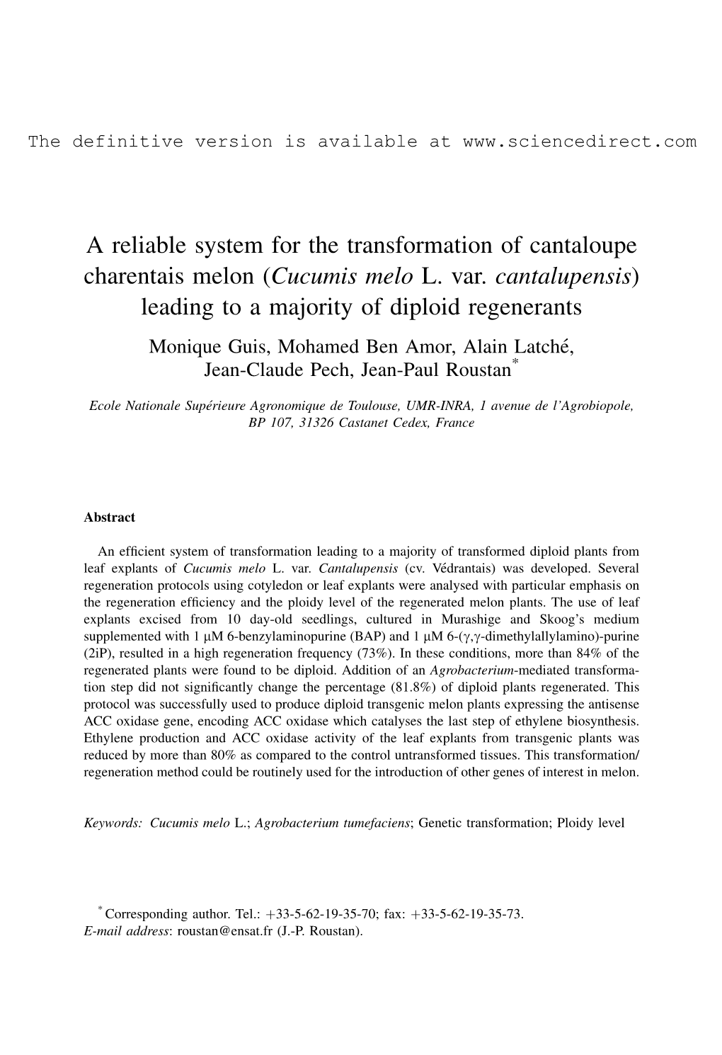 A Reliable System for the Transformation of Cantaloupe Charentais Melon (Cucumis Melo L