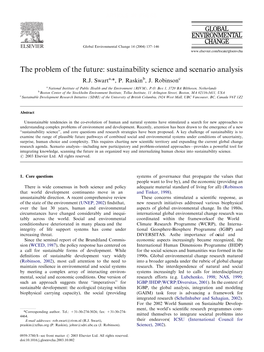 The Problem of the Future: Sustainability Science and Scenario Analysis R.J