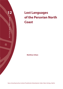 Lost Languages of the Peruvian North Coast LOST LANGUAGES LANGUAGES LOST