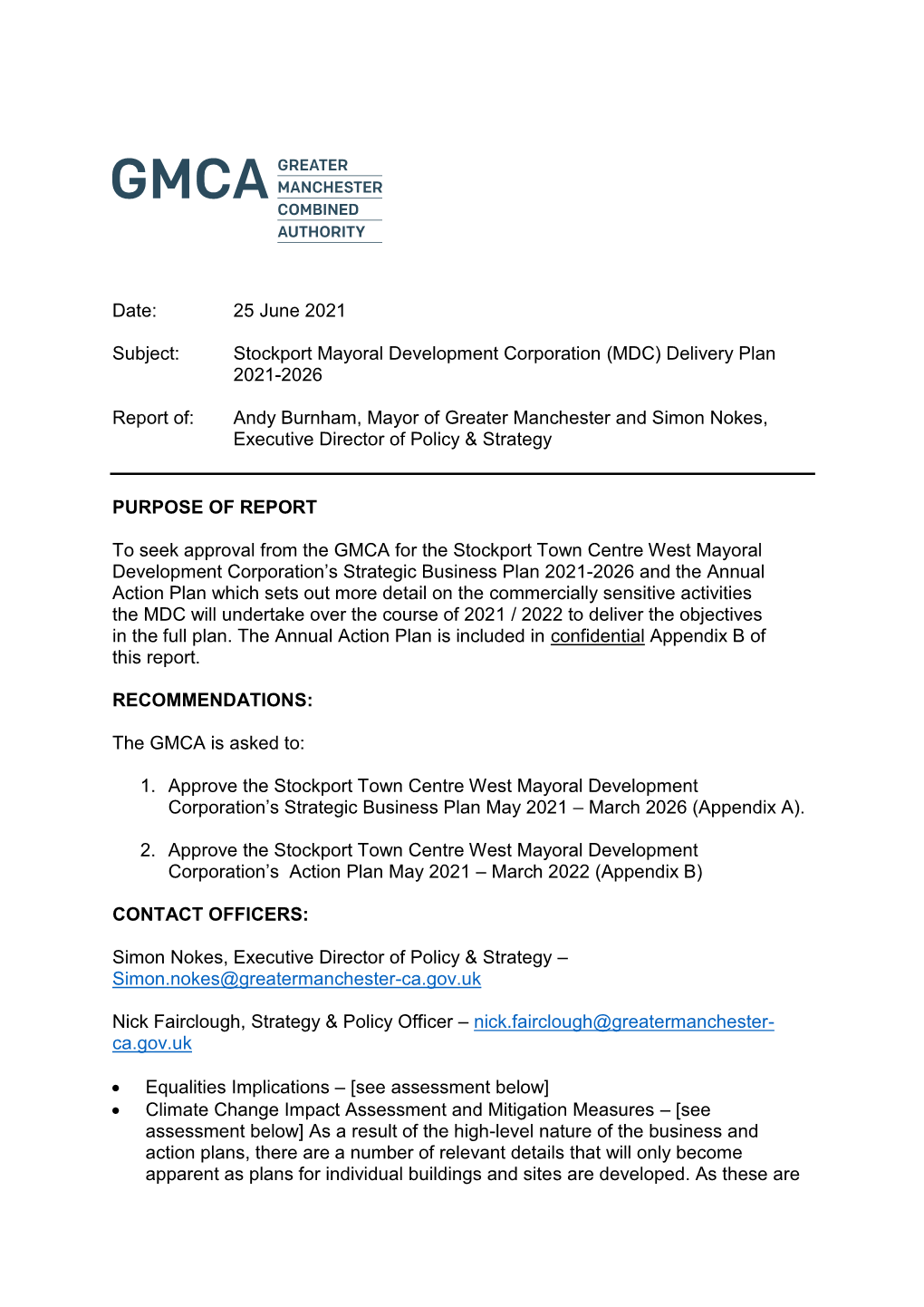 25 June 2021 Subject: Stockport Mayoral Development Corporation