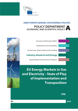 EU Energy Markets in Gas and Electricity – State of Play of Implementation and Transposition