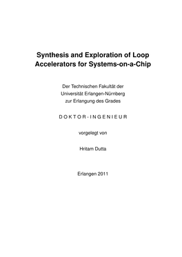Synthesis and Exploration of Loop Accelerators for Systems-On-A-Chip