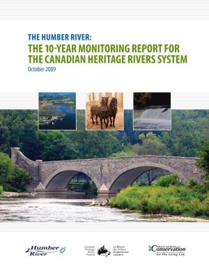 The Humber River: the 10-Year Monitoring Report for the Canadian Heritage Rivers System October 2009 Lower Humber Valley, Toronto, TRCA, 2008