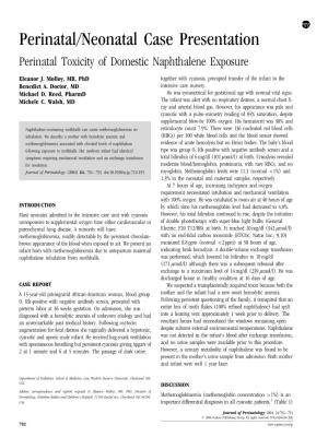 Perinatal/Neonatal Case Presentation Perinatal Toxicity of Domestic Naphthalene Exposure
