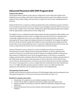 Advanced Placement (AP) OSPI Program Brief Program Description: This Program Allows Students to Take Rigorous College-Level Courses While Still in High School