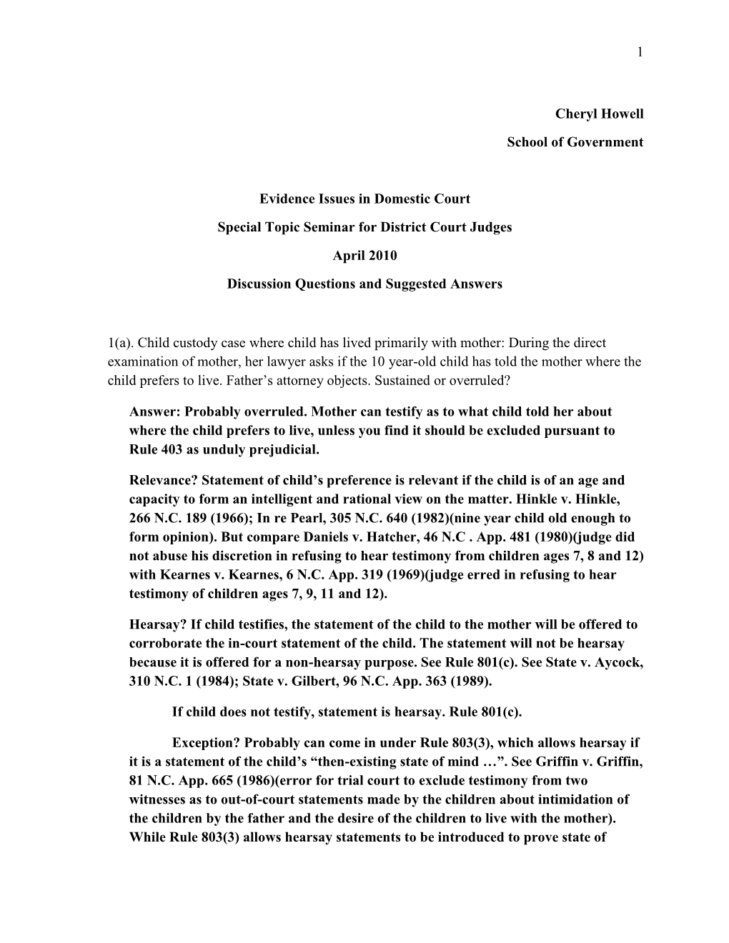 1 Cheryl Howell School of Government Evidence Issues in Domestic Court Special Topic Seminar for District Court Judges April