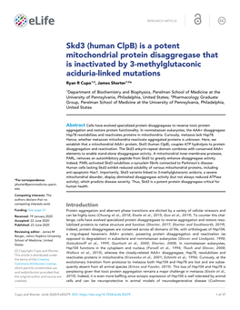 Skd3 (Human Clpb) Is a Potent Mitochondrial Protein Disaggregase That Is Inactivated by 3-Methylglutaconic Aciduria-Linked Mutations Ryan R Cupo1,2, James Shorter1,2*