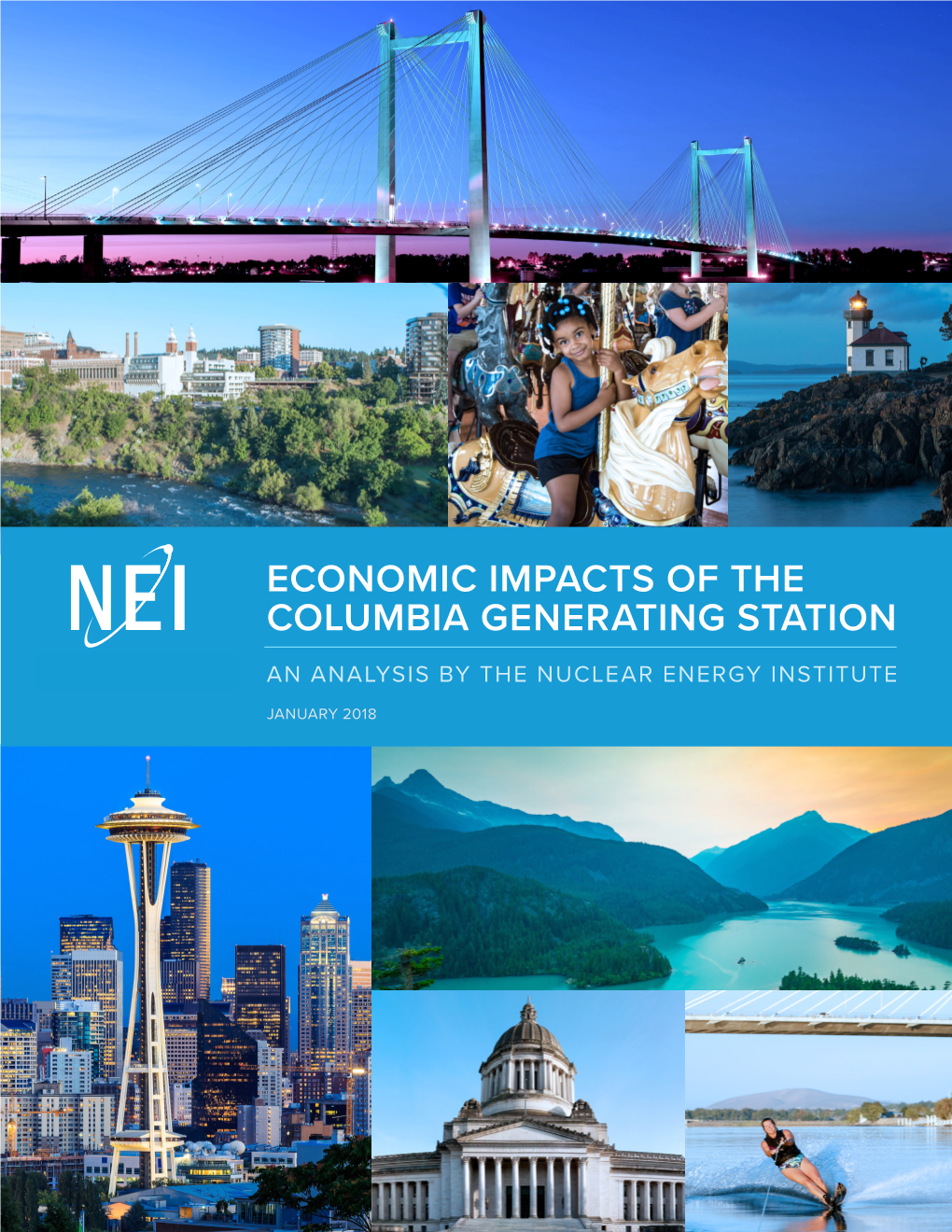Economic Impacts of the Columbia Generating Station an Analysis by the Nuclear Energy Institute