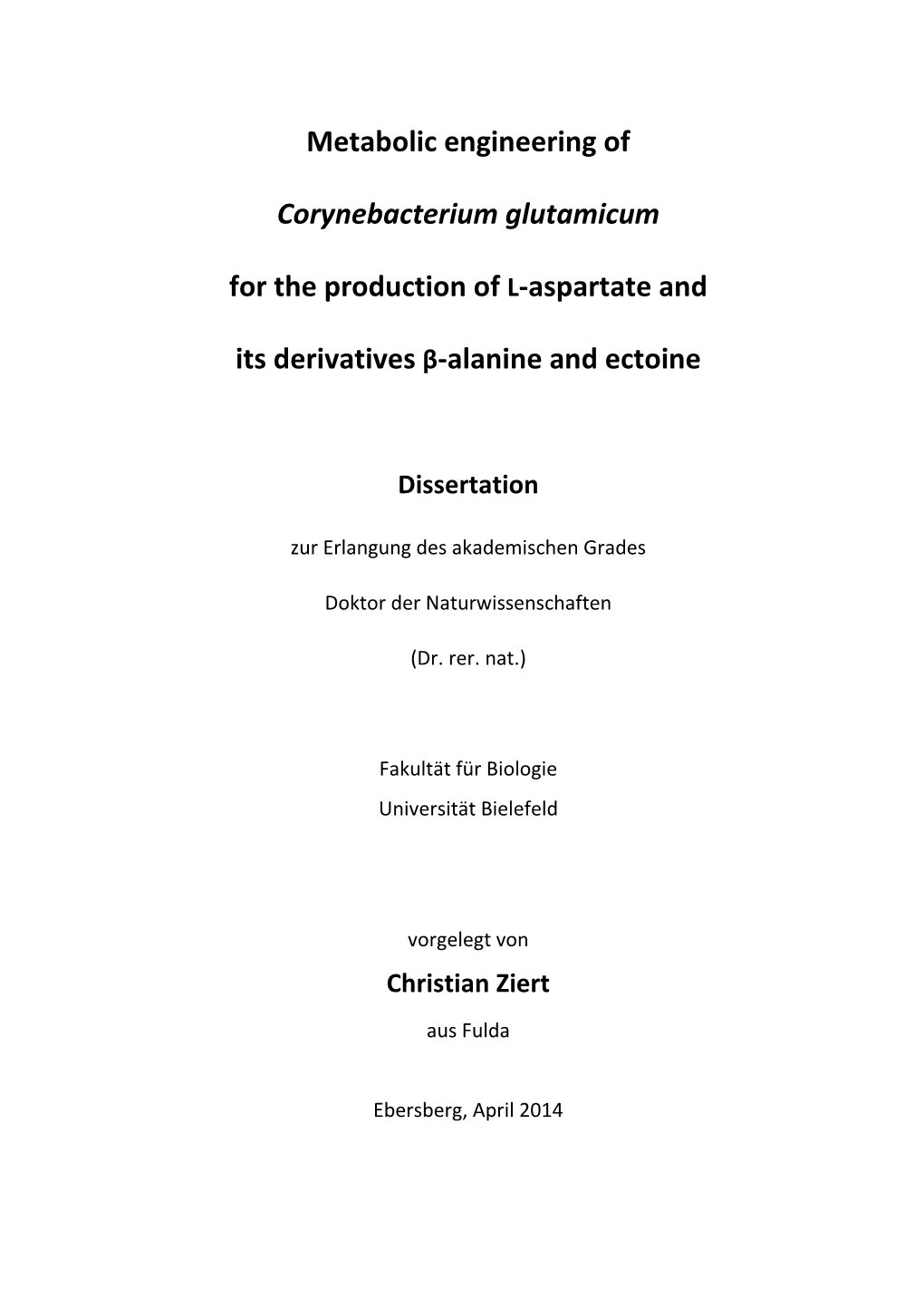 Metabolic Engineering of Corynebacterium Glutamicum for Production of the Chemical Chaperone Ectoine