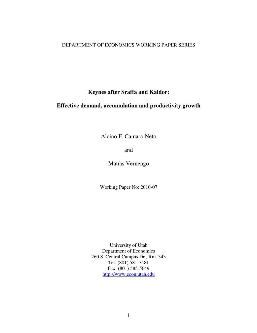 Keynes After Sraffa and Kaldor: Effective Demand, Accumulation and Productivity Growth Alcino F. Camara-Neto and Matías Verne