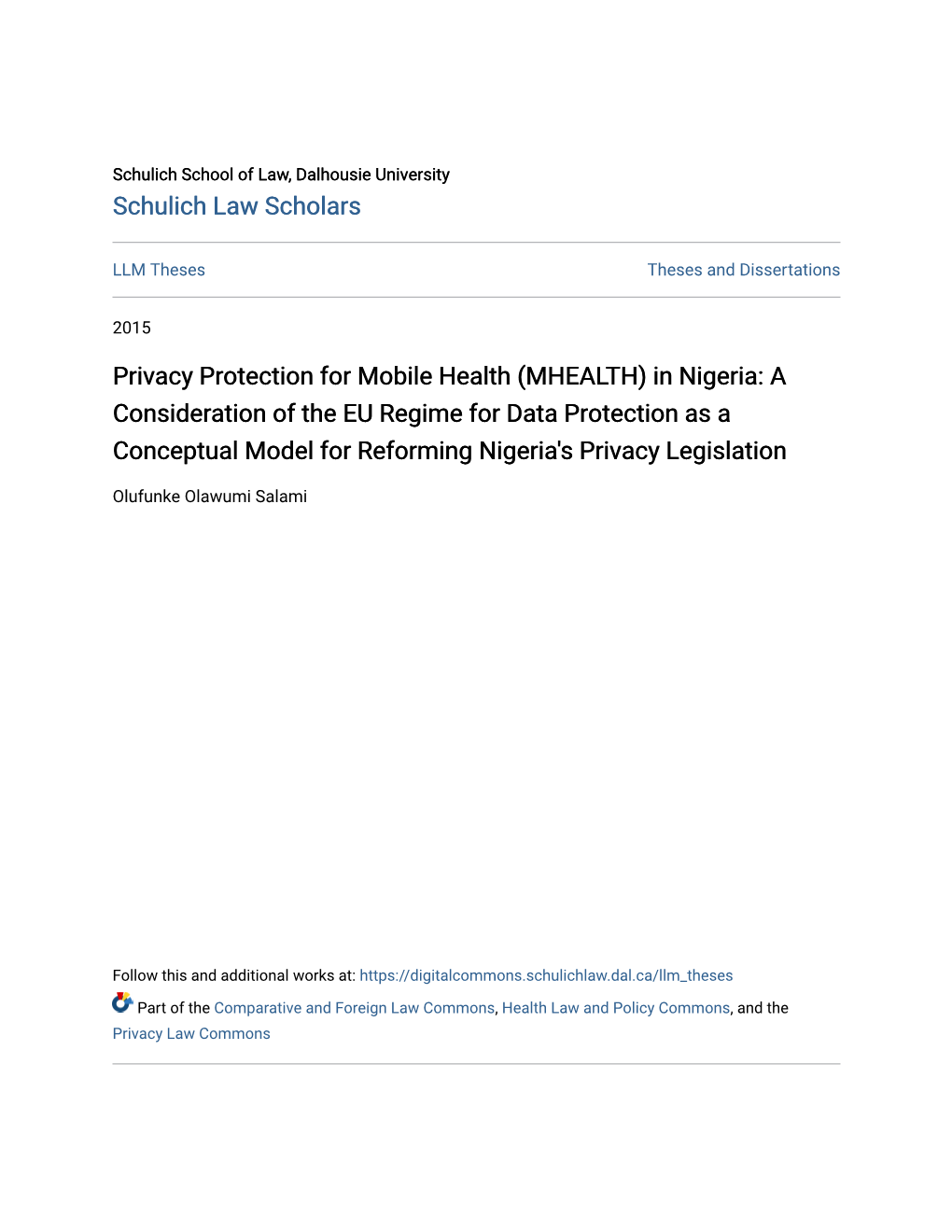 In Nigeria: a Consideration of the EU Regime for Data Protection As a Conceptual Model for Reforming Nigeria's Privacy Legislation