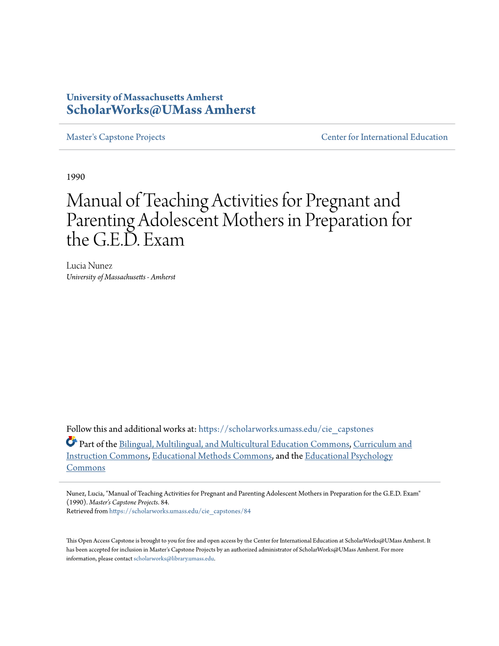 Manual of Teaching Activities for Pregnant and Parenting Adolescent Mothers in Preparation for the G.E.D. Exam Lucia Nunez University of Massachusetts - Amherst