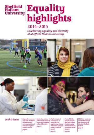 Equality Highlights 2014–2015 Celebrating Equality and Diversity at Sheffield Hallam University