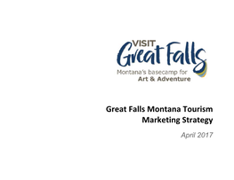 Great Falls Montana Tourism Marketing Strategy