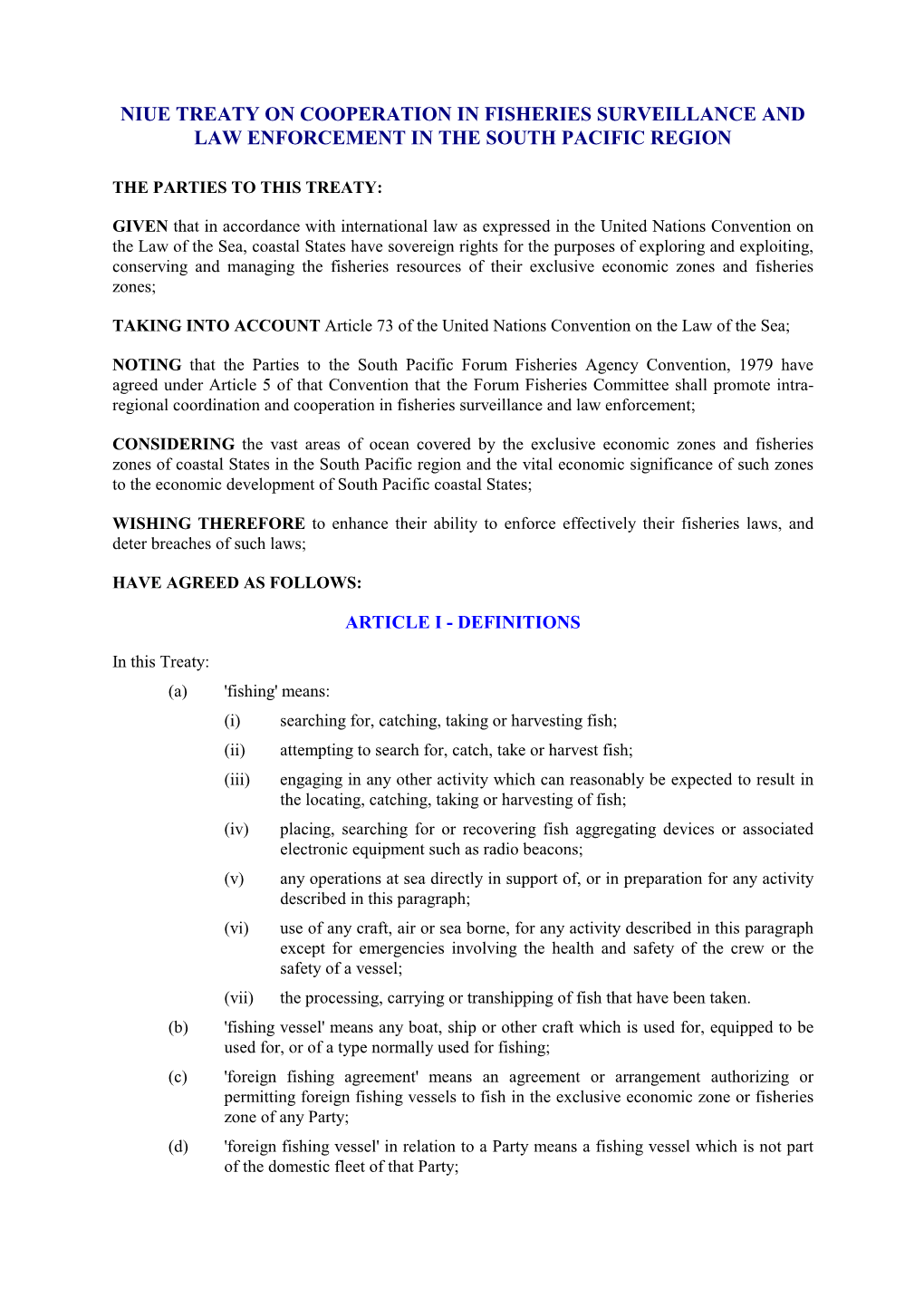 Niue Treaty on Cooperation in Fisheries Surveillance and Law Enforcement in the South Pacific Region