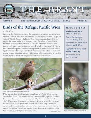 Pacific Wren Refuge Events by Judith White Tuesday, March 16Th Since Cave-Dwelling at Home During the Pandemic Is Turning Us Into Troglodytes, 2:00 P.M.– 3:00 P.M