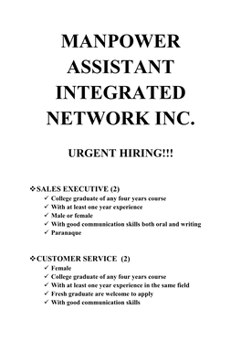 Manpower Assistant Integrated Network Inc. Urgent Hiring!!!