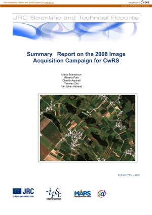 Summary Report on the 2008 Image Acquisition Campaign for Cwrs