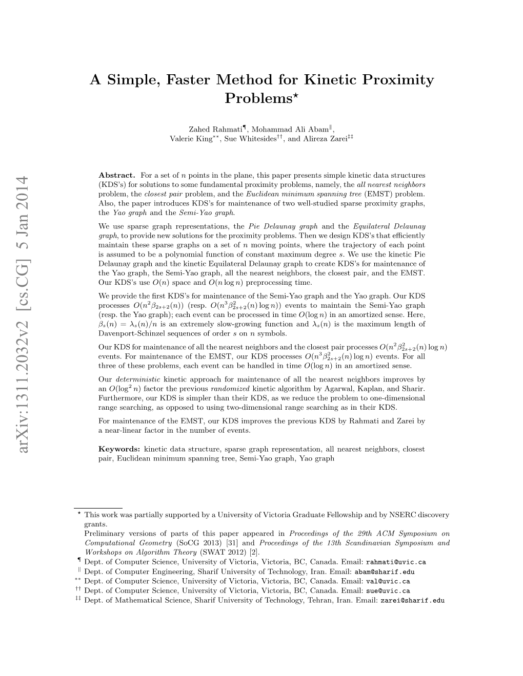 A Simple, Faster Method for Kinetic Proximity Problems