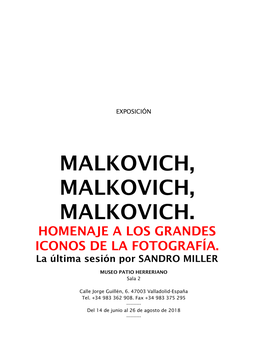 Malkovich, Malkovich, Malkovich. Homenaje a Los Grandes Iconos De La Fotografía