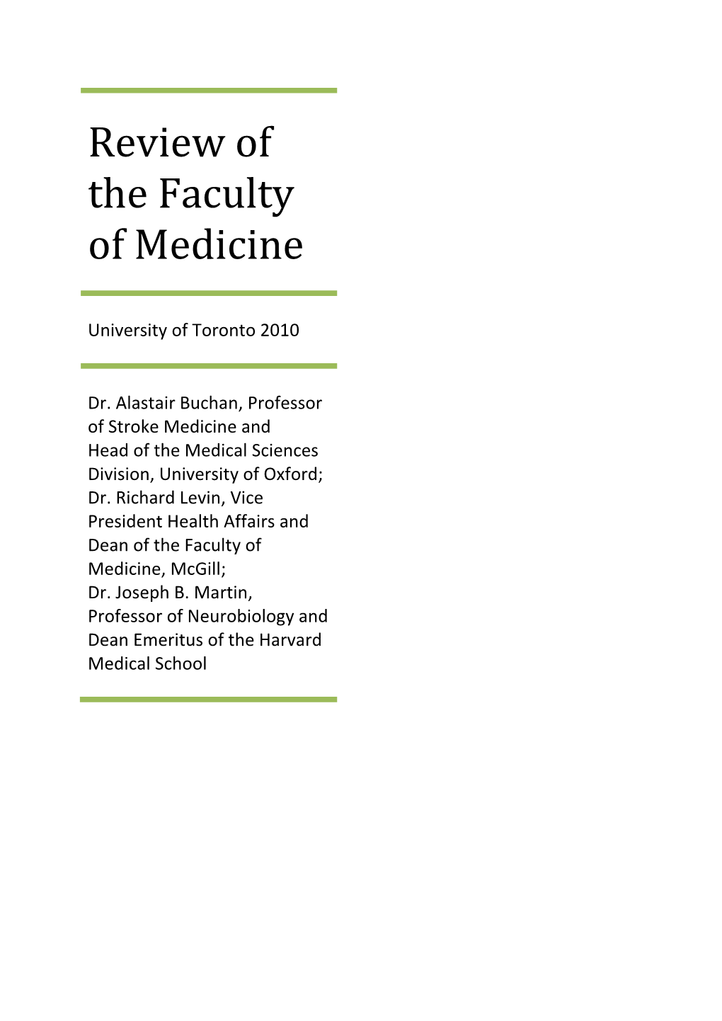 Review of the Faculty of Medicine