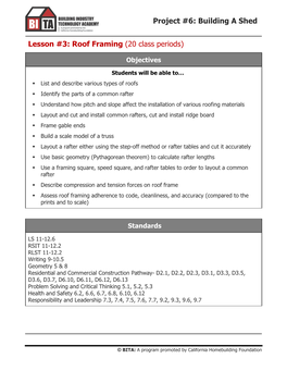 Project #6: Building a Shed Lesson #3: Roof Framing (20 Class Periods)