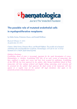 The Possible Role of Mutated Endothelial Cells in Myeloproliferative Neoplasms by Mirko Farina, Domenico Russo, and Ronald Hoffman