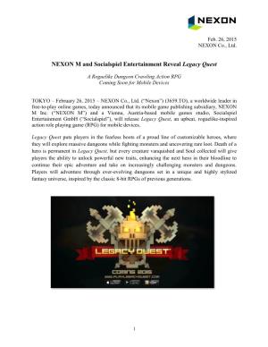 NEXON M and Socialspiel Entertainment Reveal Legacy Quest