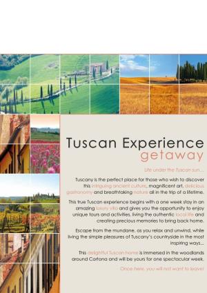 Tuscan Experience Getaway