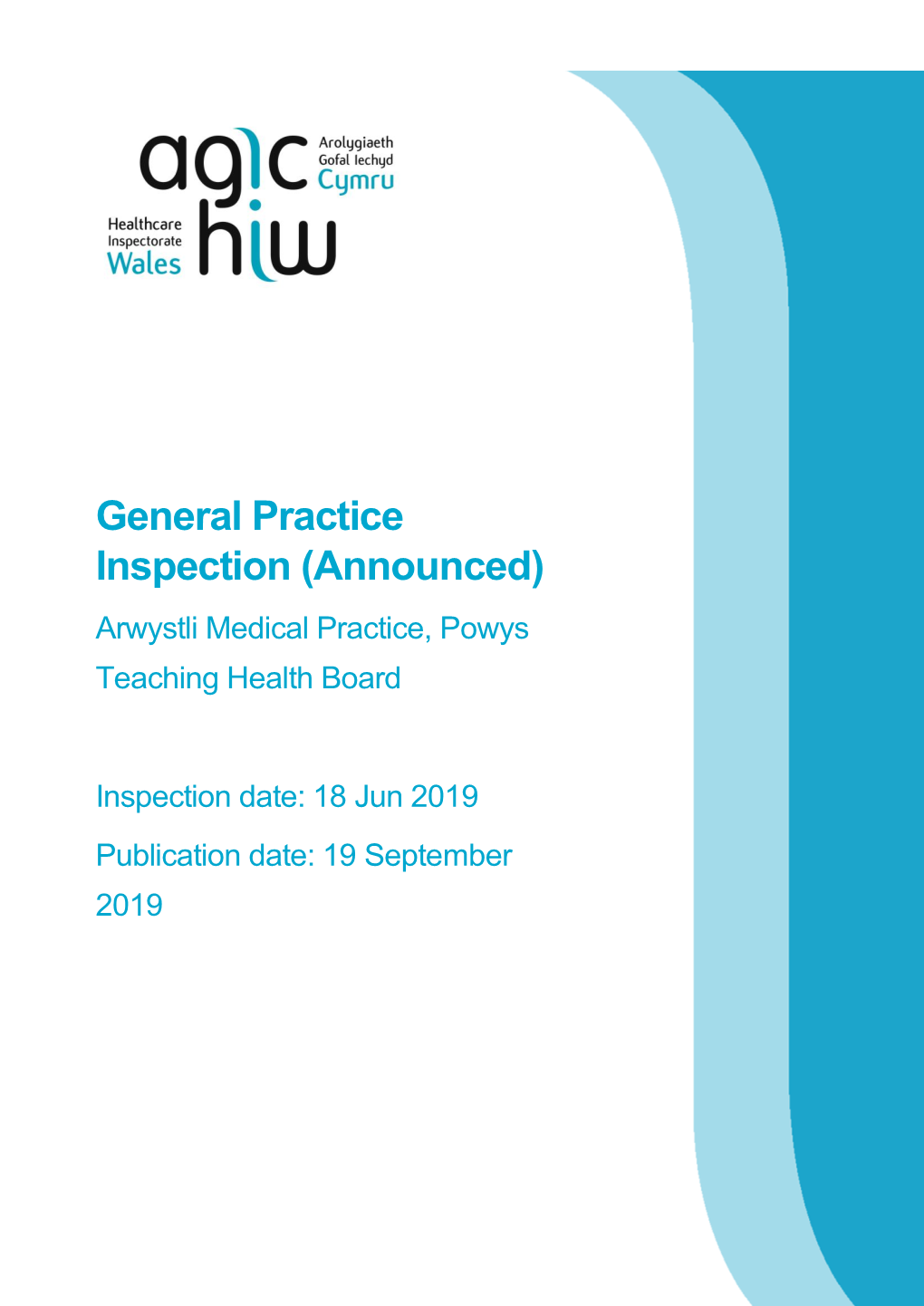 General Practice Inspection (Announced) Arwystli Medical Practice, Powys Teaching Health Board