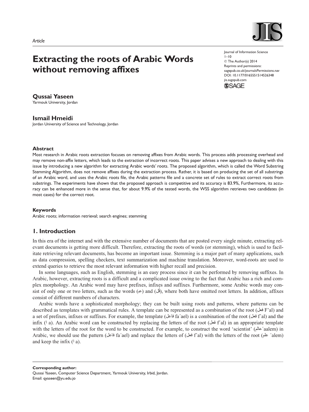 Extracting the Roots of Arabic Words Without Removing Affixes