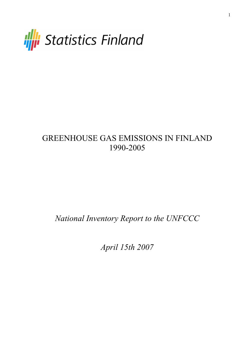 GREENHOUSE GAS EMISSIONS in FINLAND 1990-2005 National