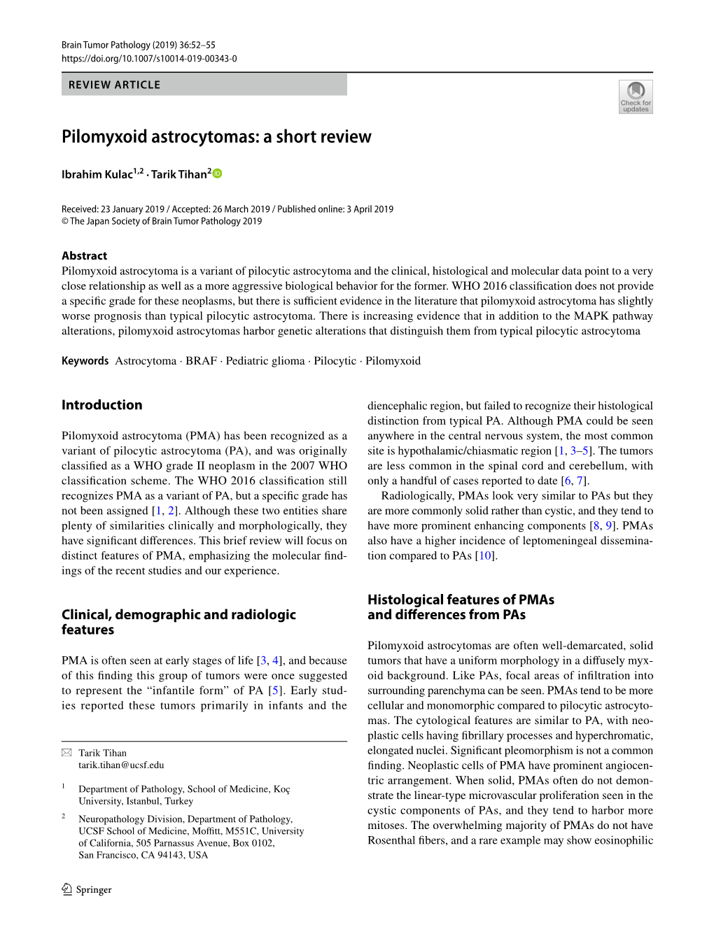 Pilomyxoid Astrocytomas: a Short Review