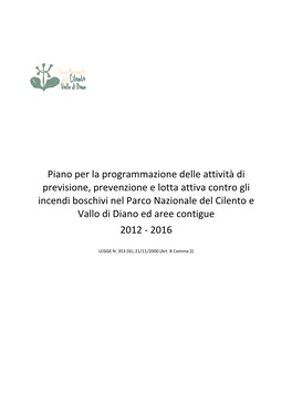 Piano Per La Programmazione Delle Attività Di Previsione, Prevenzione E