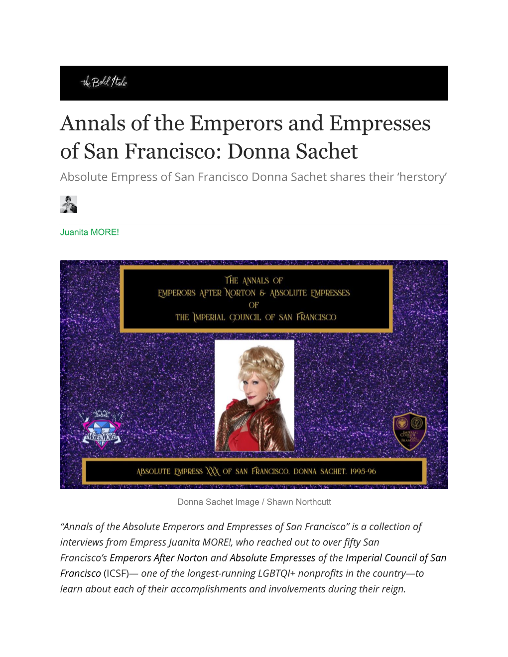 Annals of the Emperors and Empresses of San Francisco: Donna Sachet Absolute Empress of San Francisco Donna Sachet Shares Their ‘Herstory’