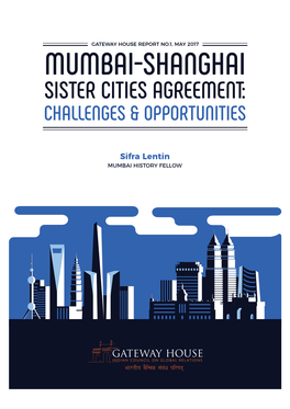 Mumbai-Shanghai Sister Cities Agreement: Challenges
