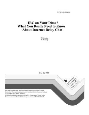 IRC on Your Dime? What You Really Need to Know About Internet Relay Chat