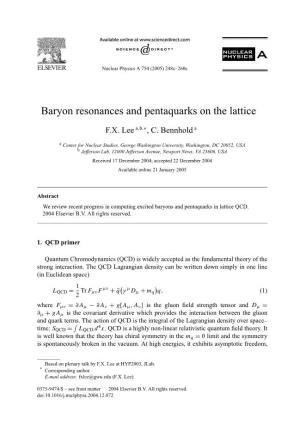 Baryon Resonances and Pentaquarks on the Lattice ✩